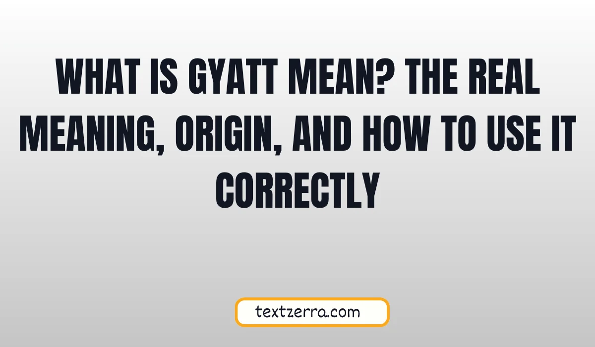 what is gyatt mean